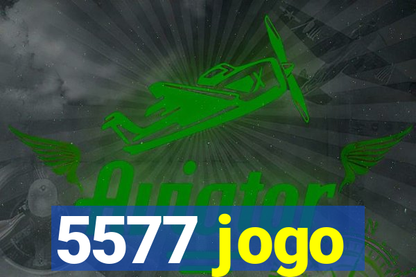 5577 jogo